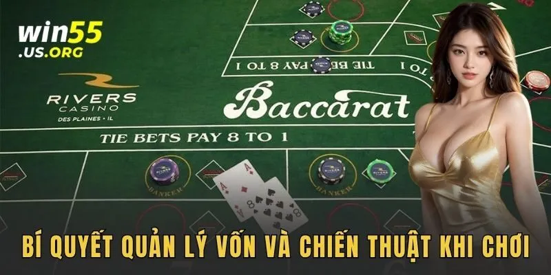 Bí quyết quản lý vốn và chiến thuật khi chơi